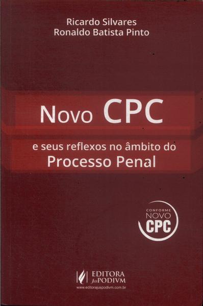 Novo Cpc E Seus Reflexos No Âmbito Do Processo Penal