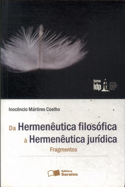 Da Hermenêutica Filosófica À Hermenêutica Jurídica