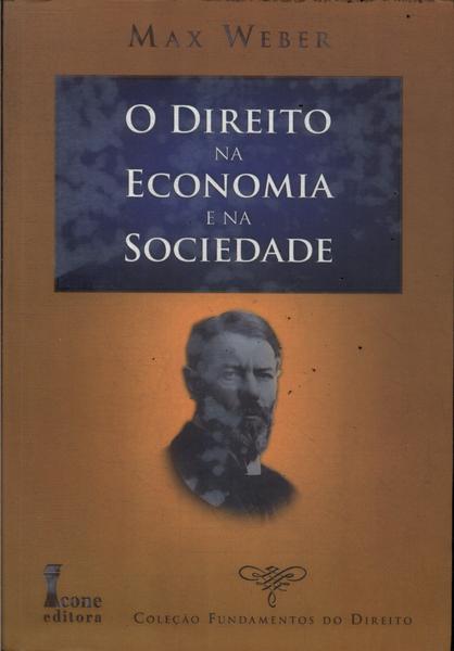 O Direito Na Economia E Na Sociedade