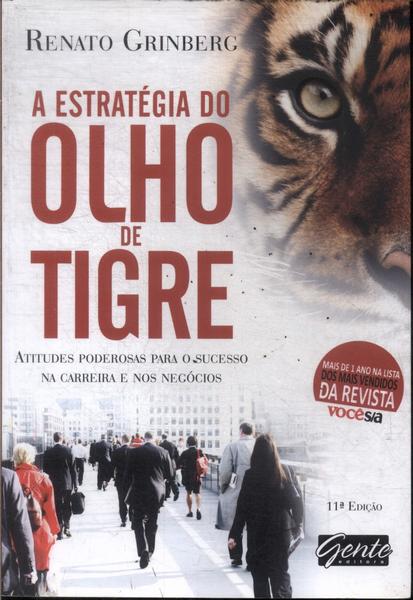 A Estratégia Do Olho De Tigre