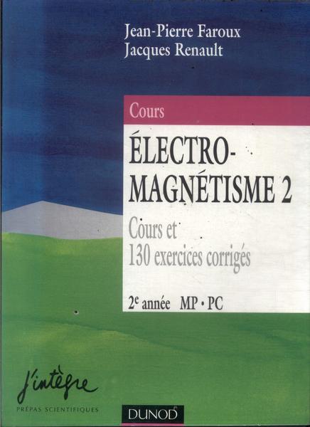 Électro-magnétisme 2