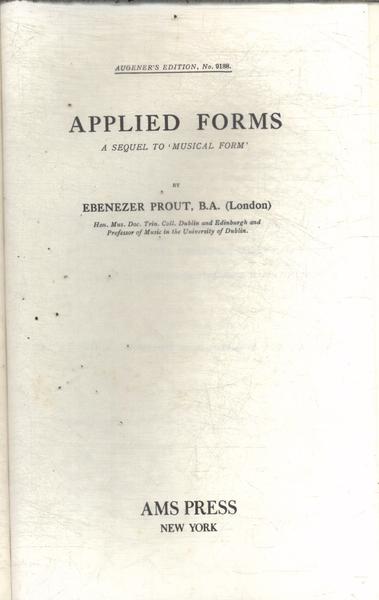 Applied Forms: A Sequel To Musical Form