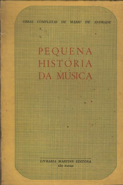 Pequena História Da Música