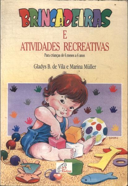 Brincadeiras E Atividades Recreativas