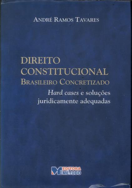 Direito Constitucional Brasileiro Concretizado (2006)