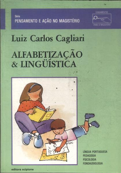 Alfabetização E Lingüística (Inclui Pôster Com Origens Das Letras)