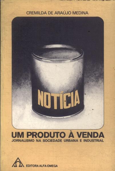 Notícia: Um Produto À Venda