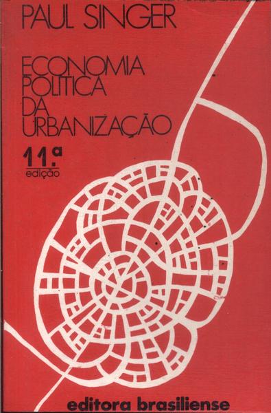 Economia Política Da Urbanização