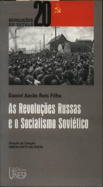 As Revoluções Russas E O Socialismo Soviético