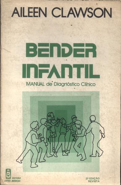 Bender Infantil: Manual De Diagnóstico Clínico