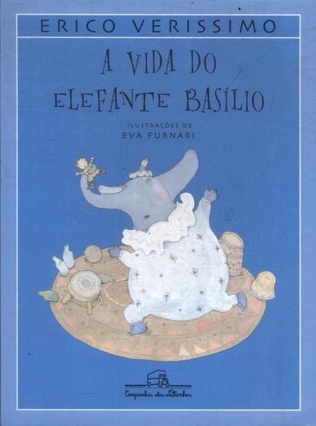 A Vida Do Elefante Basilio