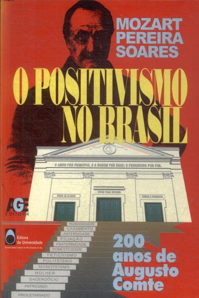 O Positivismo No Brasil