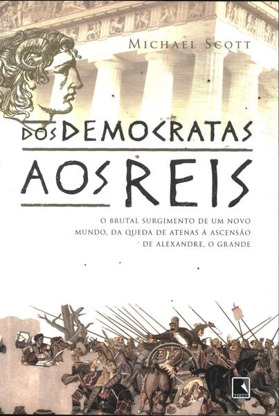 Dos Democratas Aos Reis