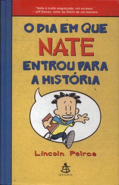 O Dia Em Que Nate Entrou Para A História