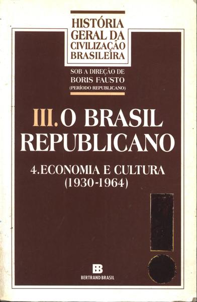 O Brasil Republicano Tomo 3 Vol 4