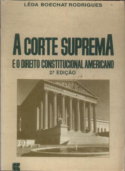 A Corte Suprema E O Direito Constitucional Americano