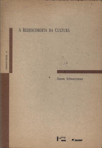 A Redescoberta Da Cultura