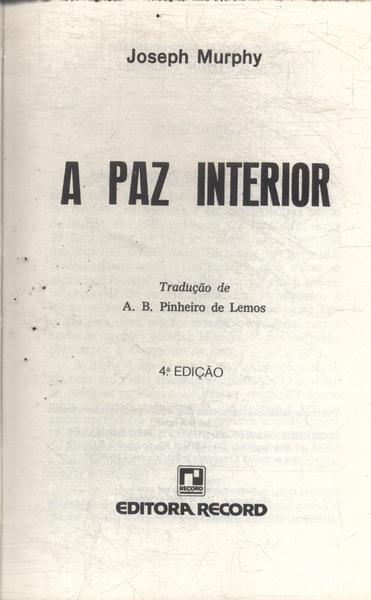 O Poder Do Subconsciente: A Paz Interior