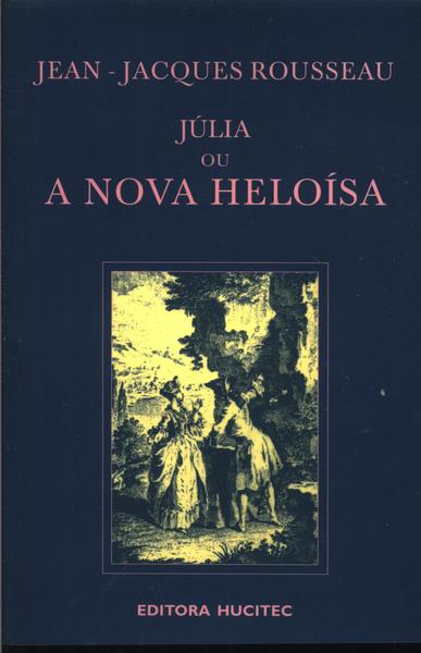 Júlia Ou A Nova Heloísa