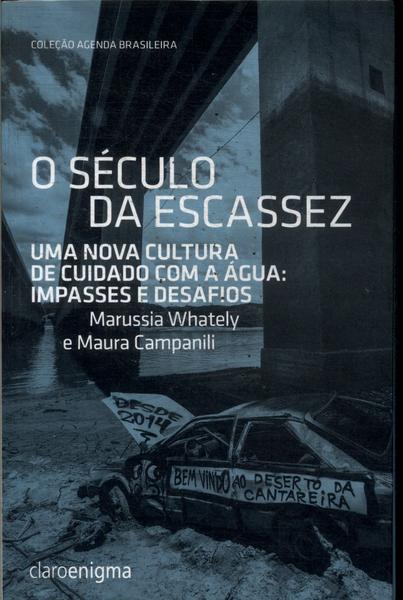 O Século Da Escassez