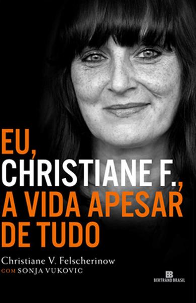 Eu, Christiane F., a vida apesar de tudo