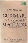Guiomar, Un Amor De Imposible De Machado