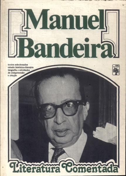 Literatura Comentada: Manuel Bandeira