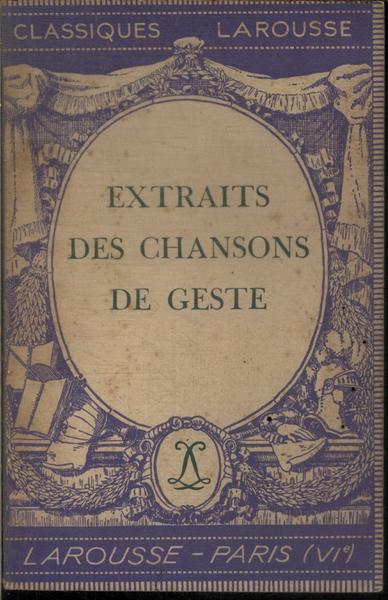 Extraits Des Chansons De Geste