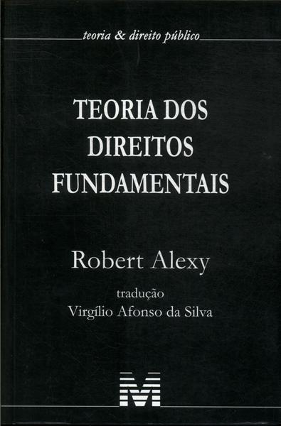 Teoria Dos Direitos Fundamentais (2008)