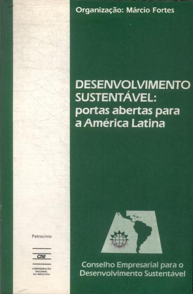 Desenvolvimento Sustentável: Portas Abertas Para A América Latina