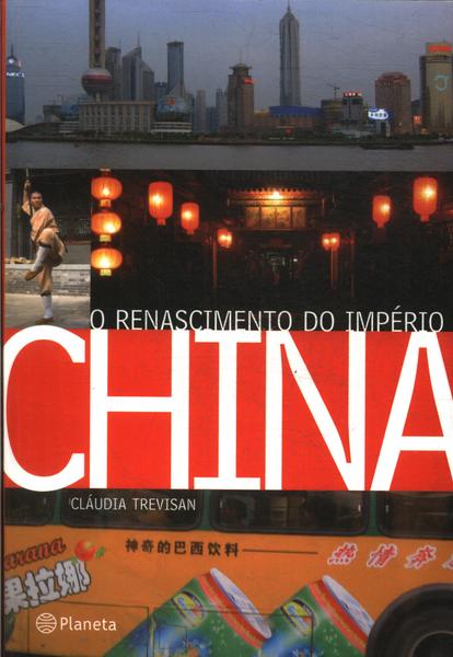 China: O Renascimento Do Império