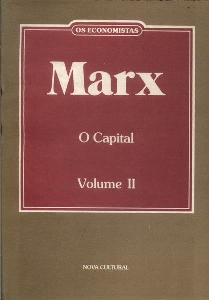 Os Economistas: Marx Vol 2