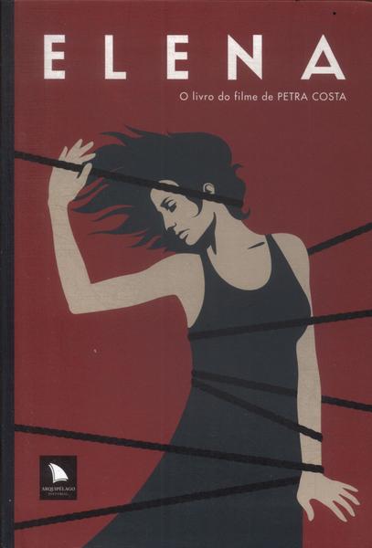 Elena: O Livro Do Filme De Petra Costa
