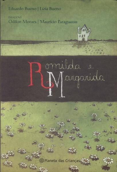 Romilda E Margarida