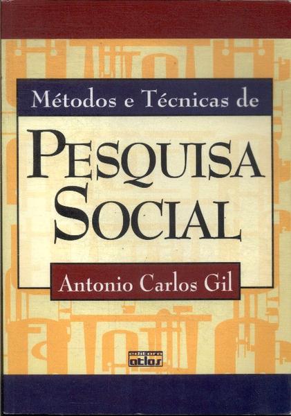 Métodos E Técnicas De Pesquisa Social