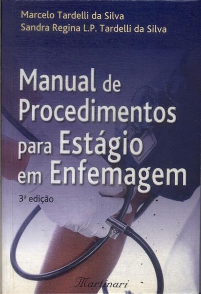 Manual De Procedimentos Para Estágio Em Enfermagem