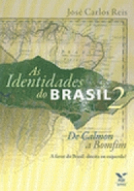 As Identidades Do Brasil 2 - De Calmon A Bomfim