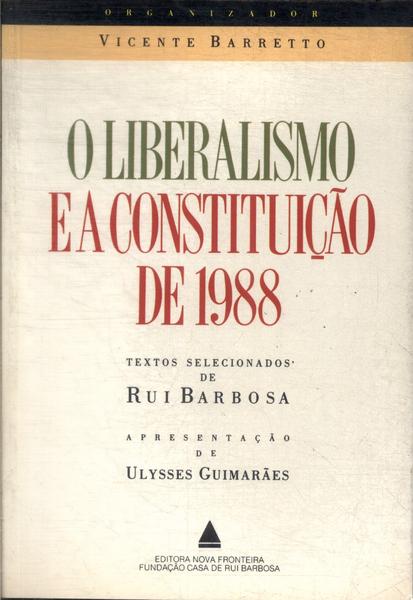 O Liberalismo E A Constituição De 1988