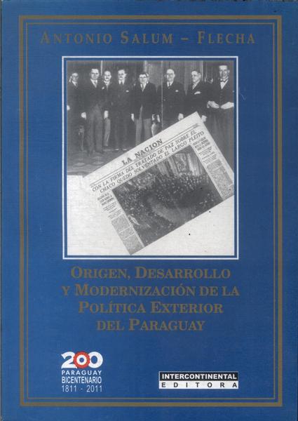 Oriegen, Desarrollo Y Modernización De La Política Exterior Del Paraguay