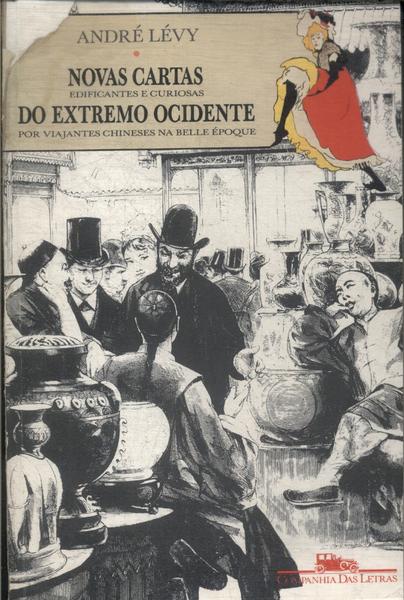 Novas Cartas Edificantes E Curiosas Do Extremo Ocidente