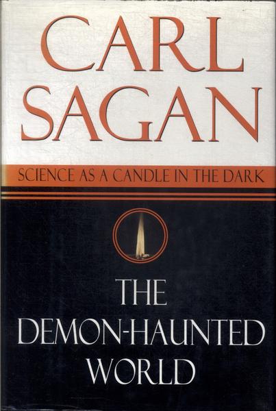 The Demon-Haunted World: Science As A Candle In The Dark