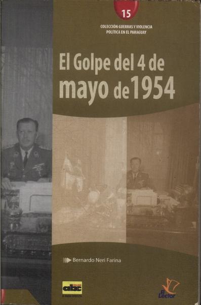 El Golpe Del 4 De Mayo De 1954