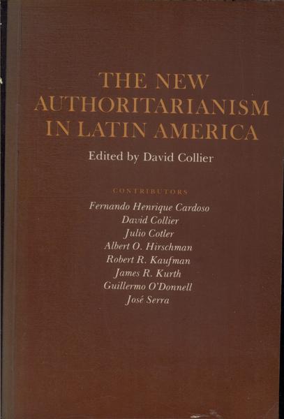 The New Authoritarianism In Latin America