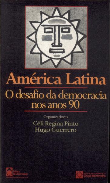 América Latina: O Desafio Da Democracia Nos Anos 90