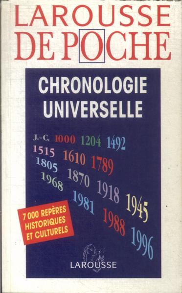 Larousse De Poche: Chronologie Universelle