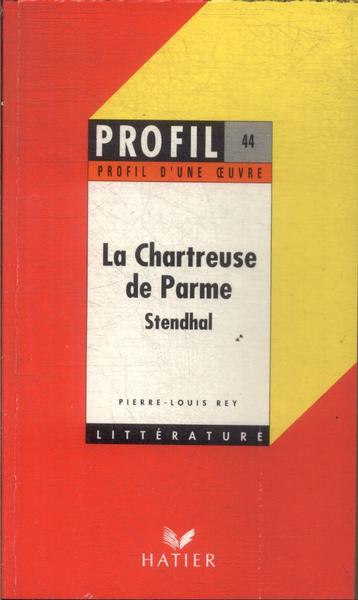 La Chartreuse De Parme