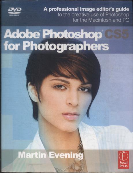 Adobe Photoshop For Photographers Cs5 (inclui Cd)