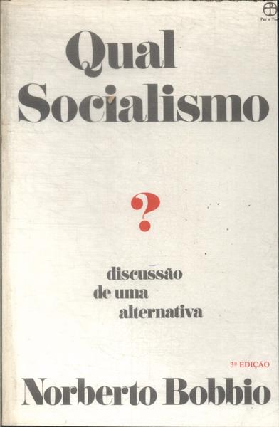 Qual Socialismo?