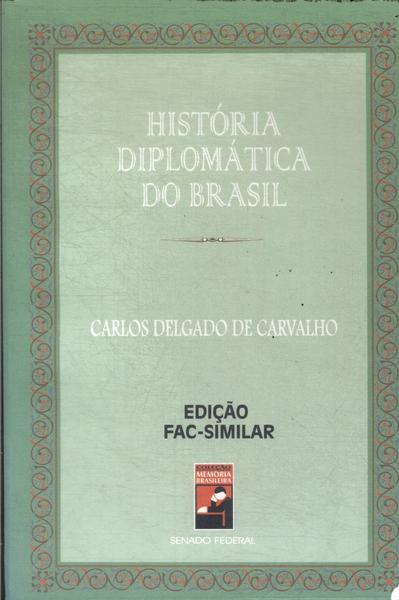 História Diplomática Do Brasil