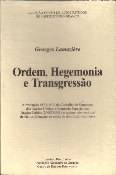 Ordem, Hegemonia E Transgressão